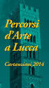 Percorsi d'arte a Lucca - Cartanziani