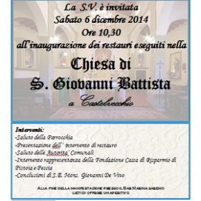 Sabato 6 dicembre : Chiesa di S. Giovanni Battista a Castelvecchio: Inaugurazione dei restauri