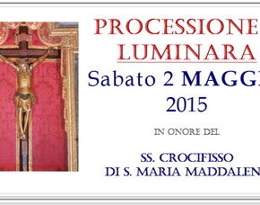 Comune di Pescia : LUMINARA e PROCESSIONE in onore del SS. Crocifisso di S. Maria Maddalena   AVVISO PUBBLICO ALLA CITTADINANZA