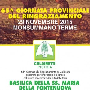 Domenica 29 novembre :    APPUNTAMENTI. 65^ Giornata del Ringraziamento di Coldiretti a Monsummano Terme  BASILICA DELLA SS. MARIA DELLA FONTENUOVA ORE 10,30
