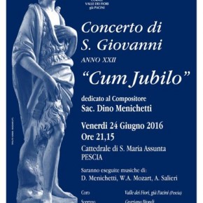 Pescia : Concerto di S. Giovanni "Cum Jubilo"