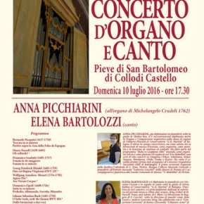 Domenica 10 luglio 2016 ore 17.30 nella Pieve di San Bartolomeo di Collodi Castello si terrà il Concerto d'organo e canto