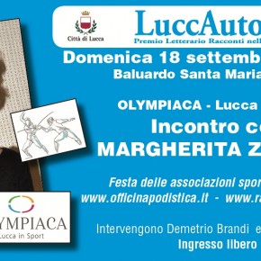 Domenica 18 settembre Olympiaca a Lucca - Ospite Margherita Zalaffi