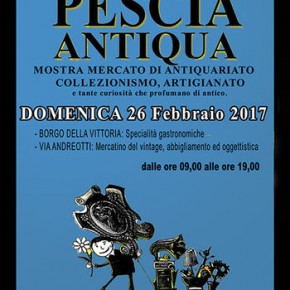 Domenica 26 febbraio torna l'appuntamento con Pescia Antiqua