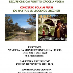 Lunedì 17 Aprile - Escursione CAI Pontito - Croce a Veglia con concerto di Joe Natta e le leggende lucchesi.