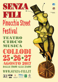 Senza Fili - Pinocchio Street Festival 2017 - Collodi 25-27 agosto 2017