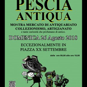 Domenica 26 agosto Pescia Antiqua