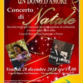 Pescia Venerdì 28 dicembre. "Un dono d'amore" Concerto di Natale alla Casa di riposo San Domenico