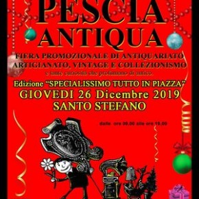 Pescia Antiqua Giovedì 26 dicembre 2019 (Santo Stefano)