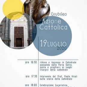 Cattedrale di Pescia domenica 19 luglio ''Giubileo dell'Azione Cattolica"