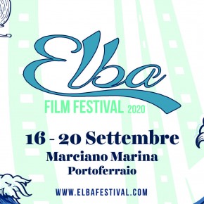ELBA FILM FESTIVAL  Dal 16 al 20 settembre 2020 la seconda edizione