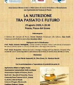 Pescia venerdì 29 agosto Piazza del Grano "La nutrizione tra passato e futuro"