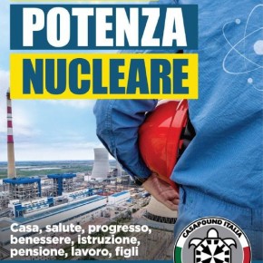 Nucleare, CasaPound: "unica strada per tornare potenza energetica". Al via campagna informativa a Pistoia e provincia