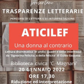 Biblioteca Carlo Magnani 20 gennaio. Trasparenze letterarie ATICILEF, una donna al contrario