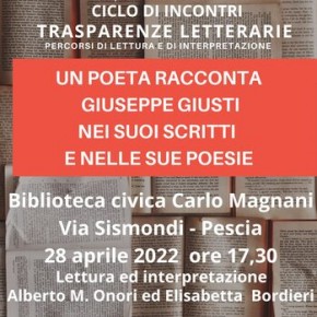 Pescia Biblioteca Civica Carlo Magnani giovedì 28 aprile.Trasparenze letterarie Un poeta racconta Giuseppe Giusti nei suoi scritti e nelle sue poesie