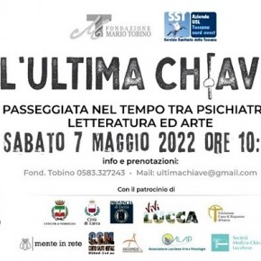 SABATO 7 MAGGIO ore 10  - ex  ospedale psichiatrico di Maggiano   ULTIMA CHIAVE, PASSEGGIATA NEL TEMPO TRA PSICHIATRIA, LETTERATURA ED ARTE   EDIZIONE SPECIALE IN COLLABORAZIONE CON “COSCIENZE ECOLOGICHE”