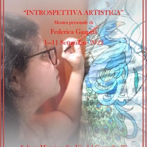 Montecarlo (Lu) 1-11 settembre. Mostra di pittura "Introspettiva Artistica" della giovane pittrice pesciatina Federica Gaspari.