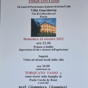 Associazione Amici di Pescia domenica 16 ottobre Pranzo, visita a Villa Guardatoia e conferenza su Torquato Tasso del prof. Giampiero Giampieri