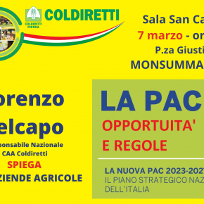 Incontro Coldiretti a Monsummano Terme, 7 marzo ore 18 ''  LA PAC 2023-27: OPPORTUNITA’ E REGOLE SPIEGATE ALLE AZIENDE AGRICOLE''.