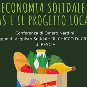 Castellare di Pescia 25 giugno. Conferenza pubblica "Economia Solidale: I Gas e il progetto locale" con Omero Nardini relatore.
