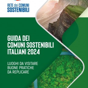 Rete dei Comuni Sostenibili | Le Rete dei Comuni Sostenibili lancia la guida delle città e dei paesi italiani che investono sulla sostenibilità