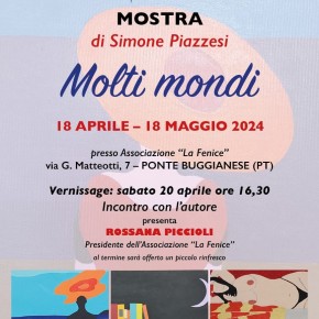 Ponte Buggianese. Dal 18 aprile al 18 maggio 2024 personale di pittura '' Molti Mondi'' di Simone Piazzesi