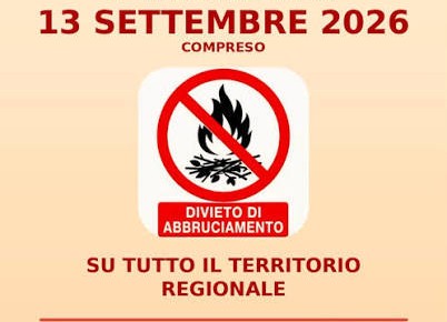 DIVIETO DI ABBRUCIAMENTO. Prorogato al 13 settembre 2026 DIVIETO DI ABBRUCIAMENTO. Prorogato al 13 settembre 2026