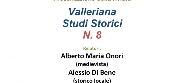 Sabato 5 settembre presentazione a Medicina (Pescia) della rivista Valleriana Studi Storici Sabato 5 settembre presentazione a Medicina (Pescia) della rivista Valleriana Studi Storici