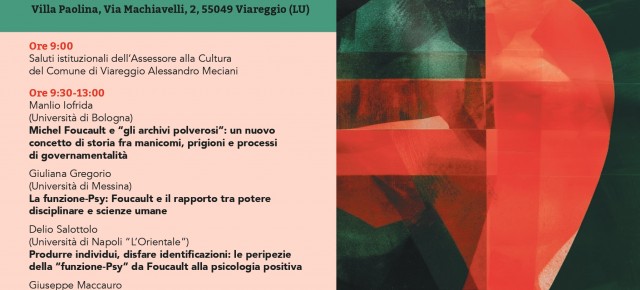 Sabato 24 ottobre alle 9 - Villa Paolina, Viareggio Convegno "Michel Foucault tra filosofia, psichiatria e scienze sociali" Sabato 24 ottobre alle 9 - Villa Paolina, Viareggio Convegno "Michel Foucault tra filosofia, psichiatria e scienze sociali"