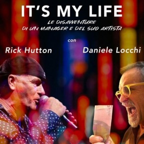 FONDAZIONE POMA Liberatutti Sabato 17 ottobre ore 21.30  Prima Nazionale IT'S MY LIFE